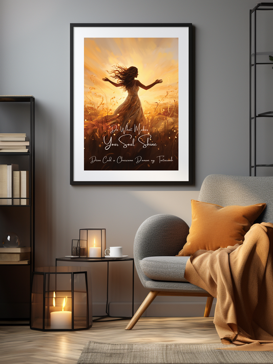 Poster, No Frame: Meditation Area Print: Do What Makes Your Soul Shine.