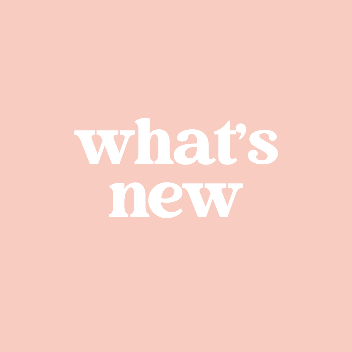 New Arrivals