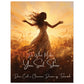 Poster, No Frame: Meditation Area Print: Do What Makes Your Soul Shine.